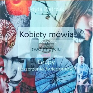 Kobiety mówią o swoim życiu