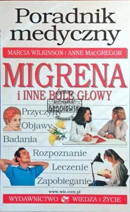 Migrena i inne bóle głowy