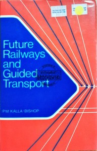 Future Railways and Guided Transport