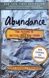 Abundance: The Future Is Better Than You Think