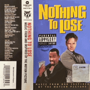 Various – Nothing To Lose - Music From And Inspired By The Motion Picture Kaseta