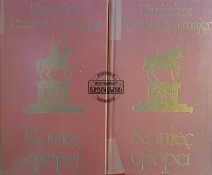 Koniec epopei, tomy I- II