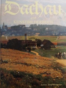 Dachau, ein Kunstbilderbuch / Dachau, książka artystyczna z obrazkami
