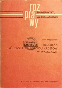 Biblioteka królewskiego korpusu kadetów w Warszawie