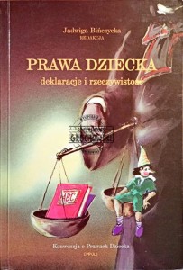 Prawa dziecka. Deklaracje i rzeczywistość