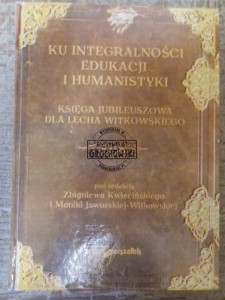 Ku integralności edukacji i humanistyki