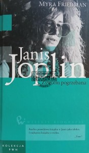 Janis Joplin, Żywcem pogrzebana 