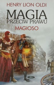 Magia przeciw prawu, Magioso