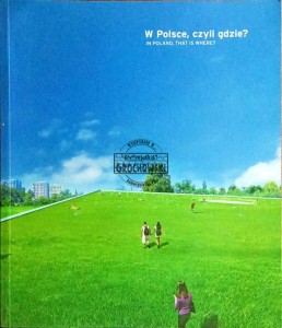 W Polsce, czyli gdzie?
