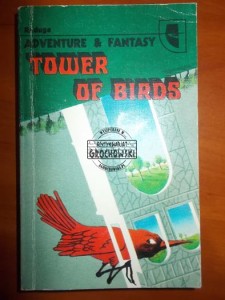 Tower of Birds. (Seria: Adventure & Fantasy)