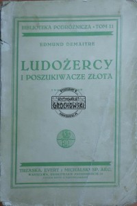 Ludożercy i poszukiwacze złota
