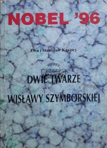 Nobel'96. Dwie twarze Wisławy Szymborskiej