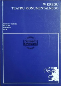 W kręgu teatru monumentalnego