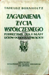 Zagadnienia z życia współczesnego. Podręcznik dla I klasy liceów ogólnokształcących
