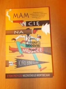 Mam cię na muszce