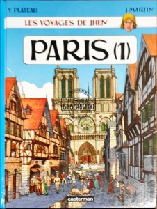 Les voyages de Jhen. Paris 1 