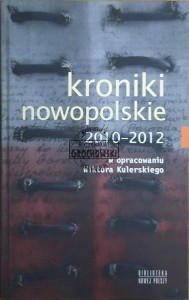 Kroniki nowopolskie 2010-2012
