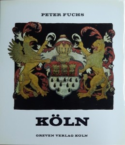 Koln. Wesen. Werden. Wirken