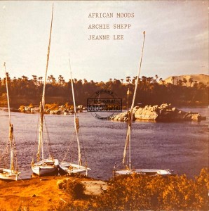 Archie Shepp, Jeanne Lee – African Moods LP