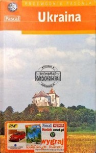 Ukraina. Praktyczny przewodnik.