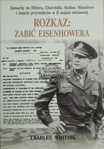 Rozkaz: zabić Eisenhowera