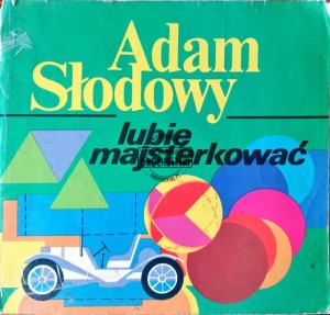 Lubię majsterkować