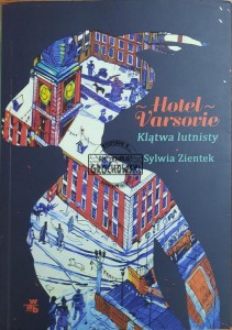 Hotel Varsovie. Klątwa lutnisty