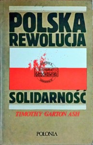 Polska rewolucja. Solidarność 1980-1981