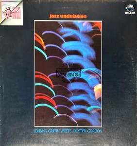 Johnny Griffin Meets Dexter Gordon – Jazz Undulation LP