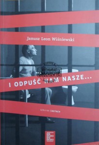 I odpuść nam nasze...