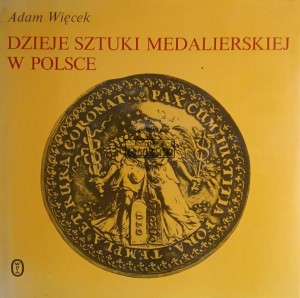 Dzieje sztuki medalierskiej w Polsce