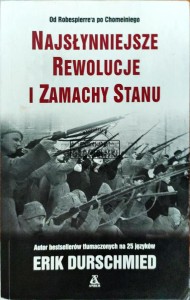 Najsłynniejsze rewolucje i zamachy stanu