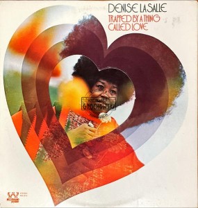 Denise LaSalle – Trapped By A Thing Called Love LP
