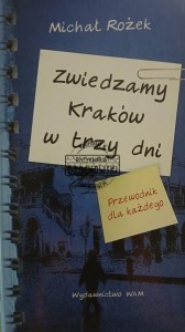 Zwiedzamy Kraków w trzy dni