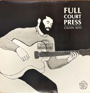 Calvin Keys – Full Court Press LP (1st press)