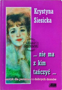 ...Nie ma z kim tańczyć...