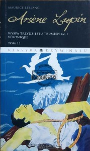 Arsene Lupin. Wyspa trzydziestu trumien, cz.1. Veronique