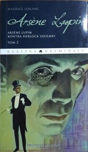 Arsene Lupin. Arsene Lupin kontra Herlock Sholmes