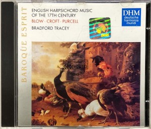 Blow, Croft, Purcell / Bradford Tracey – English Harpsichord Music Of The Seventeenth Century CD