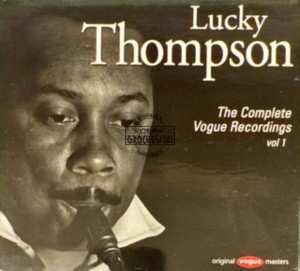 Lucky Thompson – The Complete Vogue Recordings Vol. 1 CD