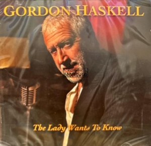 Gordon Haskell – The Lady Wants To Know CD