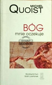 Bóg mnie oczekuje