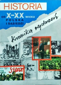 Historia od X-XX wieku Polska i sąsiedzi. Kronika wydarzeń