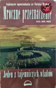 Mroczne przeznaczenie. Jeden z tajemniczych władców