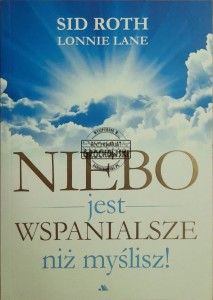 Niebo jest wspanialsze niż myślisz!