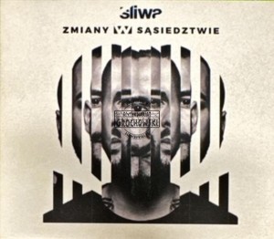 Śliwa – Zmiany W Sąsiedztwie CD
