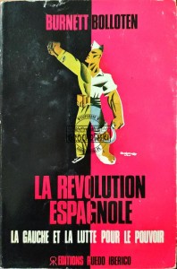 La revolution espagnole. La gauche et la lutte pour le pouvoir