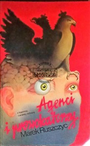 Agenci i prowokatorzy