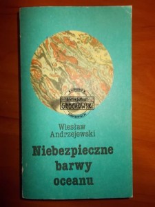 Niebezpieczne barwy oceanu