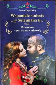 Wspaniałe stulecie Sulejmana cz I. Roksolana - porwana w niewolę 